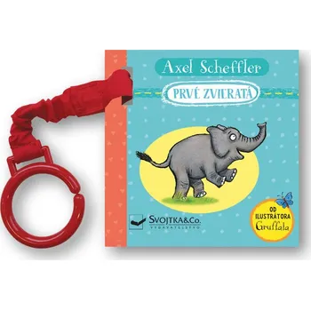První čtění Prvé zvieratá - Axel Scheffler