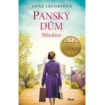 Panský dům: Shledání - Anne Jacobsová…