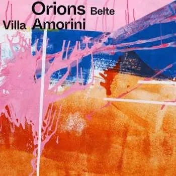 Zahraniční hudba LP Orions Belte: Villa Amorini CLR | LTD 2023 Coloured Soft Pink Vinyl Limited Edition