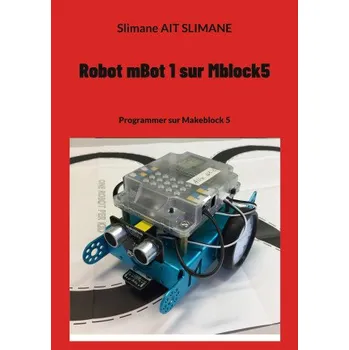 Kuchyňský robot Robot mBot 1 sur Mblock5 (FR)