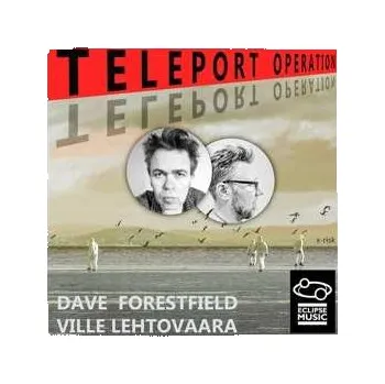 Zahraniční hudba CD Dave Forestfield: Teleport Operation 2022