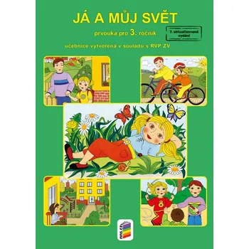 Prvouka Já a můj svět: Prvouka pro 3. ročník - Nakladatelství Nová Škola (2021, brožovaná)