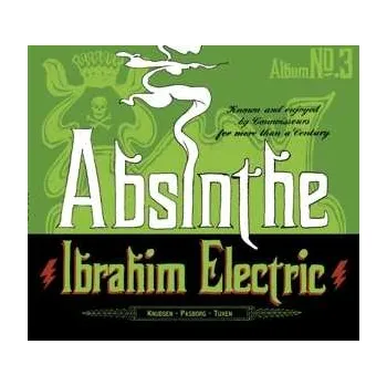 Zahraniční hudba CD Ibrahim Electric: Absinthe 2019