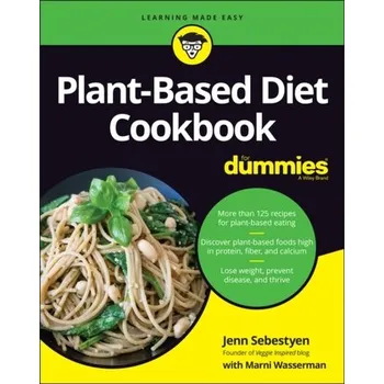 Plant-Based Diet Cookbook For Dummies - Sebestyen, Jenn