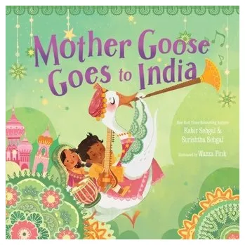 První čtění Mother Goose Goes to India - Sehgal, Kabir