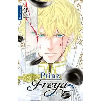 Komiks pro dospělé Prinz Freya 03 - Ishihara, Keiko