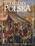 Dějiny Polska - Jiří Friedl a kol.…