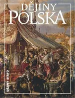 Dějiny Polska - Jiří Friedl a kol. (2023, pevná)