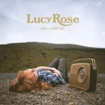 Zahraniční hudba CD Lucy Rose: Like I Used To 2012