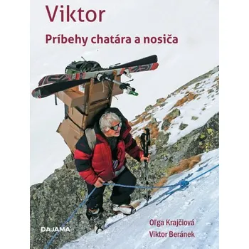 Viktor: Príbehy chatára a nosiča - Oľga…