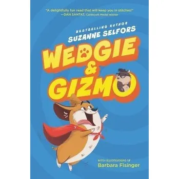 Cizí jazyk Wedgie & Gizmo - Selfors, Suzanne