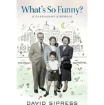 What's So Funny? - Sipress, David