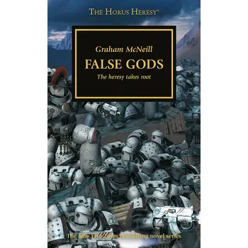 Kniha The Horus Heresy: False Gods - Graham McNeill