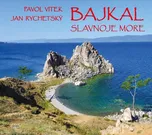 Bajkal: Slavnoje more - Pavol Vitek,…