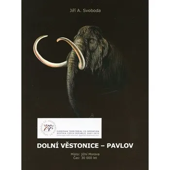 Dolní Věstonice - Pavlov