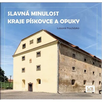 Slavná minulost kraje pískovce a opuky