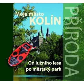 Moje město Kolín |Příroda|