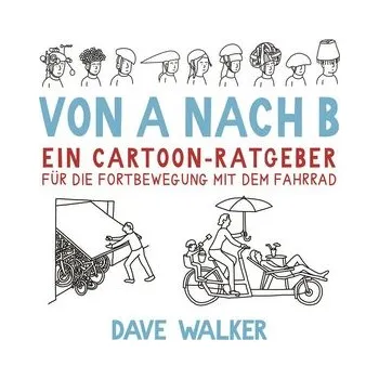Von A nach B - Walker, Dave