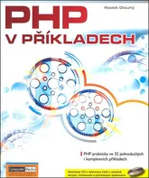 PHP v příkladech - Radek Dlouhý (2009, brožovaná) + CD