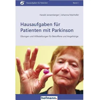 Hausaufgaben für Patienten mit Parkinson - Jansenberger, Harald