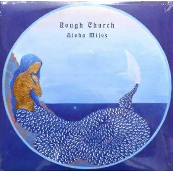 Zahraniční hudba 2LP Rough Church: Aloha Mijos 2017