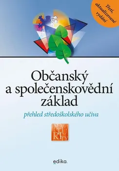 Občanský a společenskovědní základ: Přehled středoškolského učiva - Ladislav Buček a kol. (2023, brožovaná)