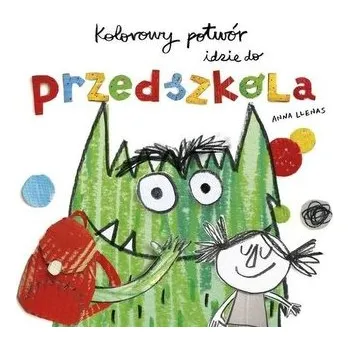 Pohádka Kolorowy potwór idzie do przedszkola - Anna Llenas