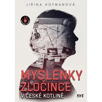 Kniha Myšlenky zločince v české kotlině - Jiřina Hofmanová (2023) [E-kniha]
