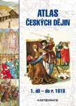 Atlas českých dějin 1. díl: Do roku…