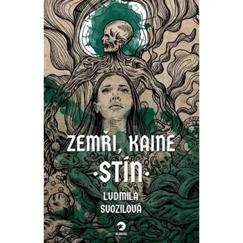 Zemři, Kaine: Stín - Ludmila Svozilová