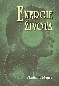 Energie života: 7. vydání - Vladimír Megre (2009, brožovaná)