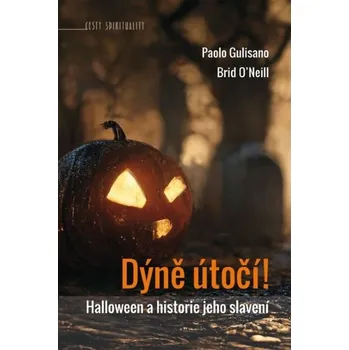 Literární biografie Dýně útočí! - Paolo Gulisano, Brid O’Neill (2023, brožovaná)