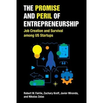 Cizojazyčná kniha Promise and Peril of Entrepreneurship - Fairlie, Robert W. a Kroff, Zachary
