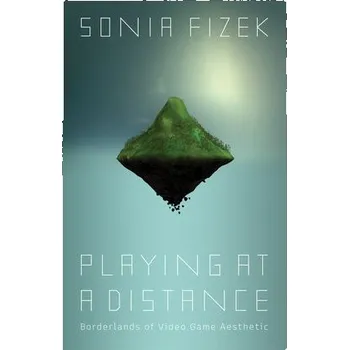 Cizojazyčná kniha Playing at a Distance - Fizek, Sonia