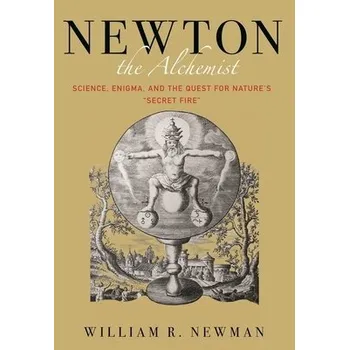 Cizojazyčná kniha Newton the Alchemist - Newman, William