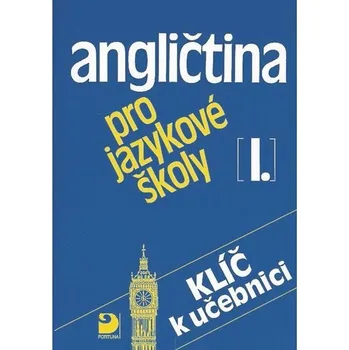 Anglický jazyk Angličtina pro jazykové školy I. - Klíč - Jaroslav Peprník , Eva Vacková (2010, brožovaná)