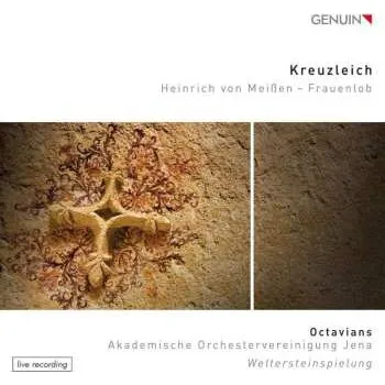 Zahraniční hudba CD Heinrich von Meißen: Kreuzleich 2019 Arr. Für Soli Kammerchor & Orchester