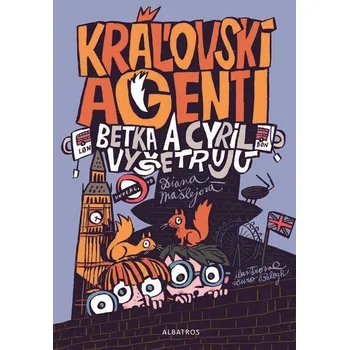 Pohádka Kráľovskí agenti - Diana Mašlejová