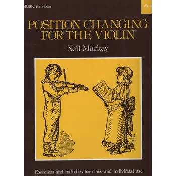 Position Changing for the Violin / housle - cvičení a melodie na výměnu poloh