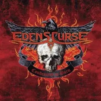 Zahraniční hudba CD Eden's Curse: Condemned To Burn 2010