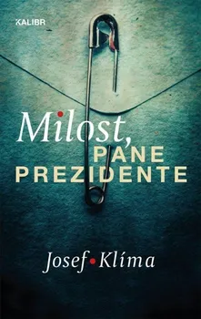 Kniha Milost pane prezidente - Josef Klíma (2023) [E-kniha]
