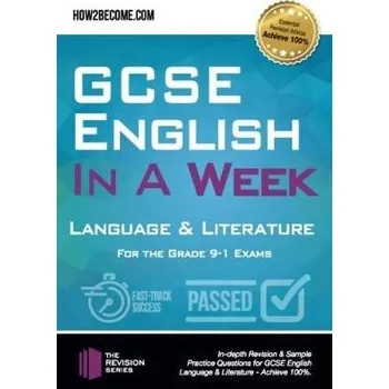 Cizojazyčná kniha GCSE English in a Week: Language & Literature - How2Become