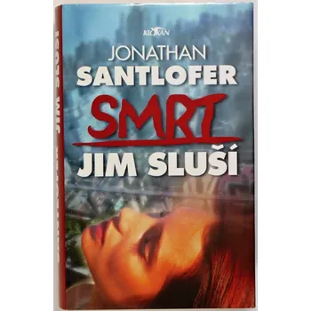 Smrt jim sluší - Jonathan Santlofer