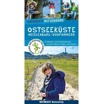 Cestování Naturzeit mit Kindern: Ostseeküste Mecklenburg-Vorpommern - Hahn, Lena Marie