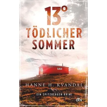 13° - Tödlicher Sommer - Kvandal, Hanne H.
