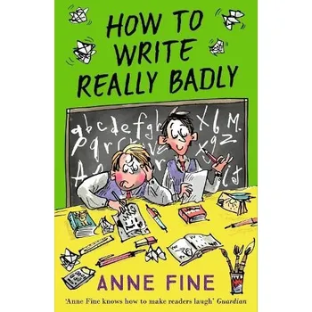 Kniha How to Write Really Badly - Fine, Anne