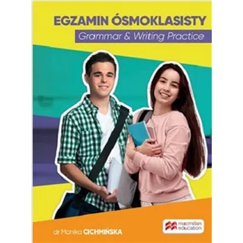 Egzamin ósmoklasisty Grammar & Writing Practice