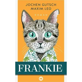 Kniha Frankie - Jochen Gutsch, Max Leo (E-Kniha)