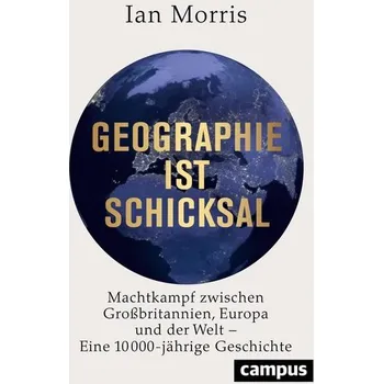 Geographie ist Schicksal - Morris, Ian