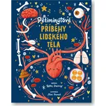 Pětiminutové příběhy lidského těla -…